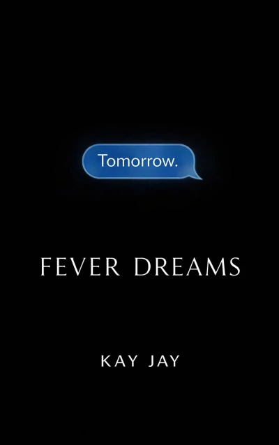 Fever Dreams