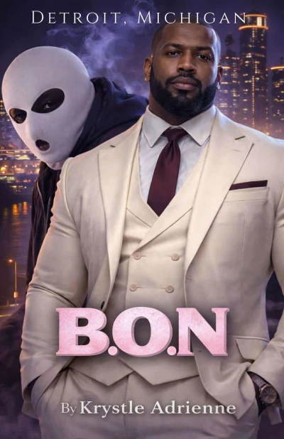 B.O.N: Detroit, Michigan (BON Chronicles)