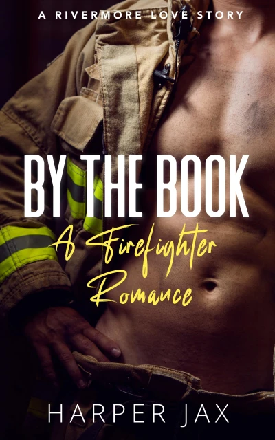 By The Book: A Firefighter Romance