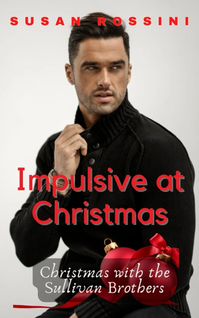 Impulsive at Christmas