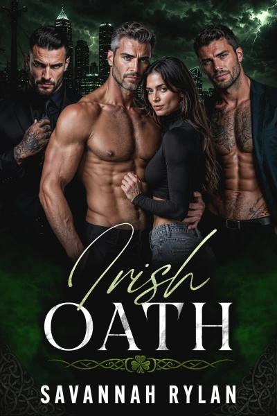 Irish Oath: A Why-Choose Irish Mafia Romance (Kerrigan Mafia Book 1)