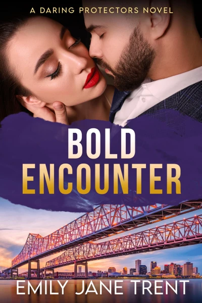 Bold Encounter (Daring Protectors Book 2)